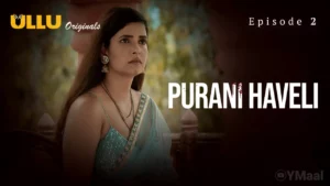 Haveli Episode 2