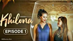Khilona Feel Episode 1