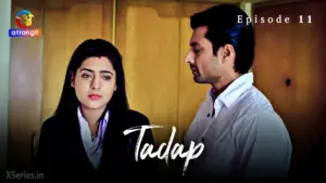 Tadap (Atrangii) Episode 11