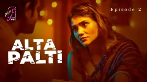 Alta Palti Episode 2